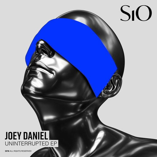 Joey Daniel - Uninterrupted EP [SiO006]